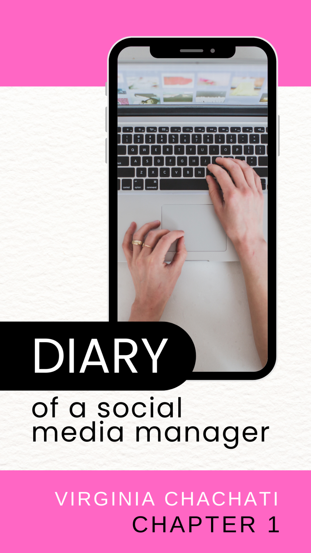 📱 Chapter 1: Diary of a Social Media Manager and Medical Copywriter